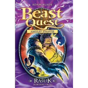 Rašuk, jeskynní troll. Beast Quest (21) - Adam Blade