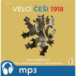 Velcí Češi 1918, mp3 - Josef Landergott