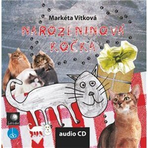 Narozeninová kočka, CD - Markéta Vítková