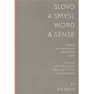 Slovo a smysl 31/ Word & Sense 31