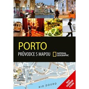 Porto. Průvodce s mapou National Geographic - Manuel Sanchez, Anne-Sophie Glavet