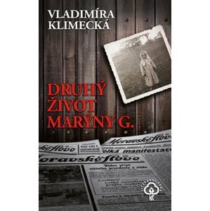 Druhý život Marýny G. - Vladimíra Klimecká