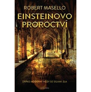 Einsteinovo proroctví - Robert Masello