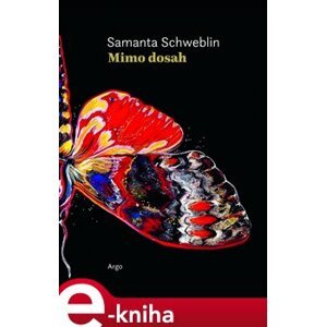 Mimo dosah - Samanta Schweblin e-kniha