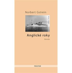 Anglické roky - Norbert Gstrein