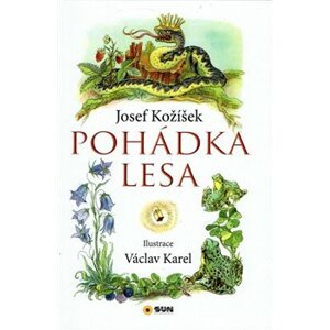 Pohádka lesa - Josef Kožíšek