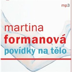 Povídky na tělo, CD - Martina Formanová