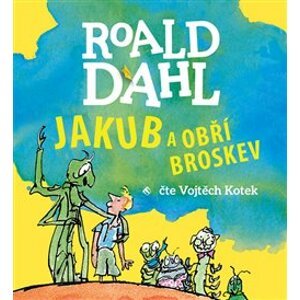 Jakub a obří broskev, mp3 - Roald Dahl