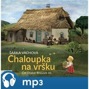 Chaloupka na vršku - Zelenka Zdeněk