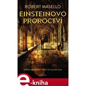Einsteinovo proroctví - Robert Masello e-kniha