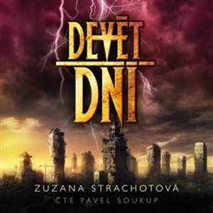Devět dní - Strachotová Zuzana