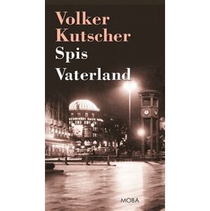 Spis Vaterland - Volker Kutscher