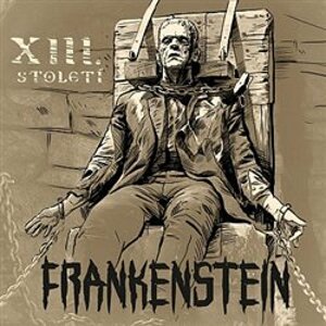 Frankenstein - XIII. století