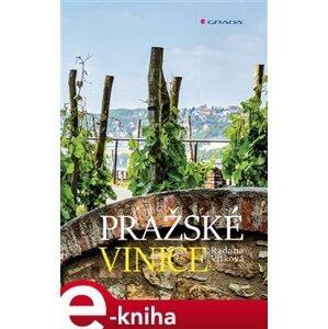 Pražské vinice - Radana Vítková e-kniha