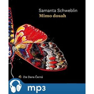 Mimo dosah, mp3 - Samanta Schweblin