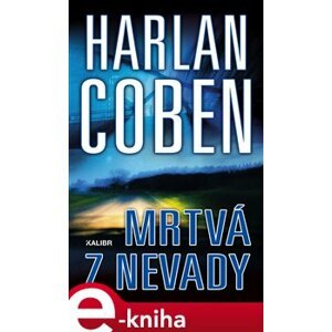 Mrtvá z Nevady - Harlan Coben, Coben Harlan e-kniha