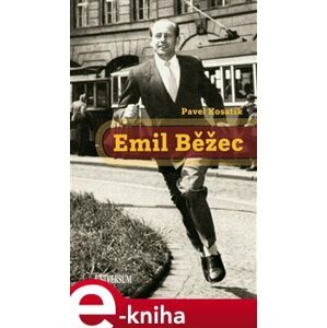 Emil Běžec - Pavel Kosatík e-kniha