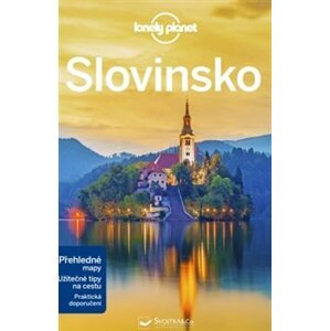 Slovinsko - Lonely Planet - Jessica Lee, Mark Baker, Anthony Ham