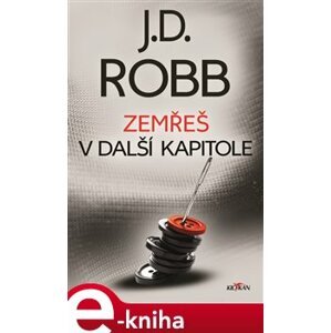Zemřeš v další kapitole - J. D. Robb e-kniha