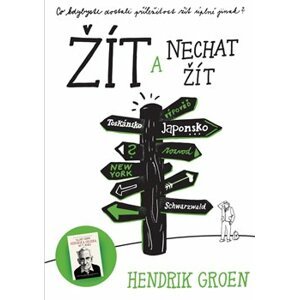 Žít a nechat žít - Hendrik Groen