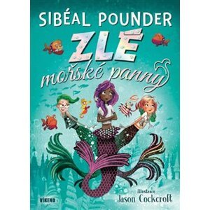Zlé mořské panny - Sibeál Pounder