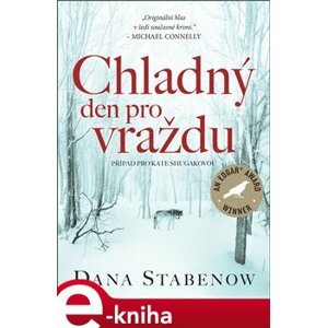 Chladný den pro vraždu - Dana Stabenow e-kniha
