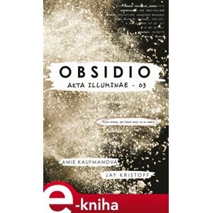 Obsidio. Akta Iluminae 3 - Amie Kaufmanová e-kniha