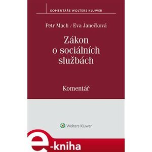 Zákon o sociálních službách - Petr Mach, Eva Janečková e-kniha