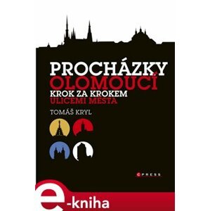 Procházky Olomoucí - Tomáš Kryl e-kniha