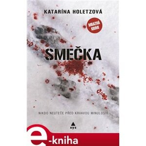 Smečka - Katarína Holetzová e-kniha