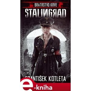 Stalingrad - František Kotleta e-kniha