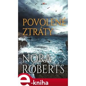 Povolené ztráty - Nora Roberts e-kniha