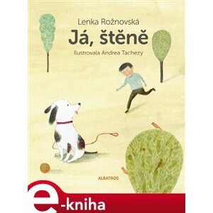 Já, štěně - Lenka Rožnovská e-kniha