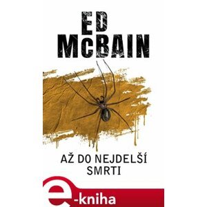 Až do nejdelší smrti - Ed McBain e-kniha