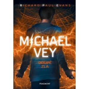 Michael Vey – Doupě zla - Richard Paul Evans