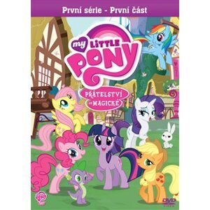 My Little Pony: Přátelství je magické 1. série: 1. část