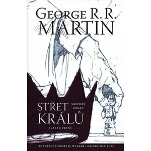 Střet králů - komiks. svazek první - George R. R. Martin