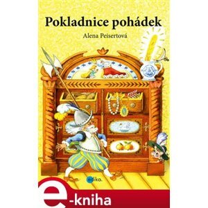 Pokladnice pohádek - Alena Peisertová e-kniha