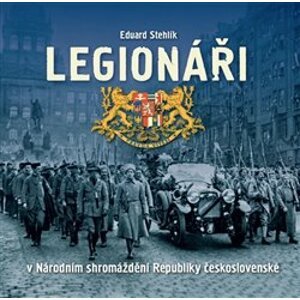 Legionáři v Národním shromáždění Republiky československé - Eduard Stehlík
