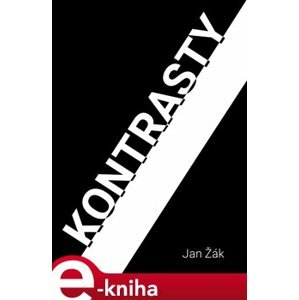Kontrasty - Jan Žák e-kniha
