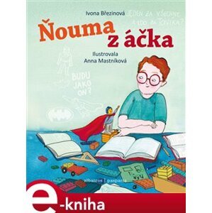Ňouma z áčka - Ivona Březinová e-kniha