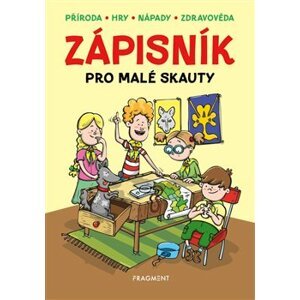 Zápisník pro malé skauty - Honzů Martina, Procházková Martina, Chval Zdeněk