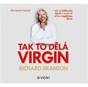 Tak to dělá Virgin - Richard Branson