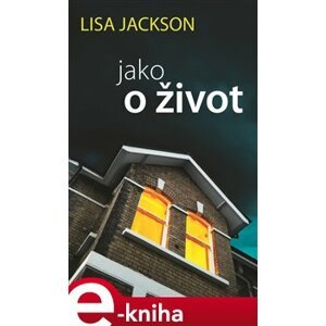 Jako o život - Lisa Jackson e-kniha