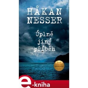 Úplně jiný příběh - Hakan Nesser e-kniha