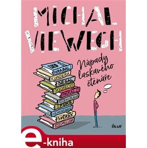 Nápady laskavého čtenáře - Michal Viewegh e-kniha