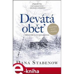 Devátá oběť - Dana Stabenow e-kniha