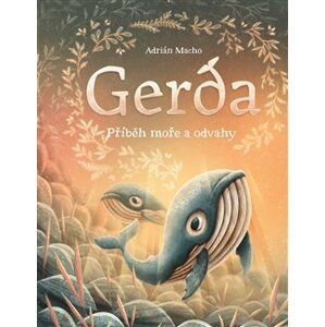 Gerda: Příběh moře a odvahy. Gerda s bratrem Larsem vyplouvají hledat ztracenou píseň své maminky - Adrián Macho