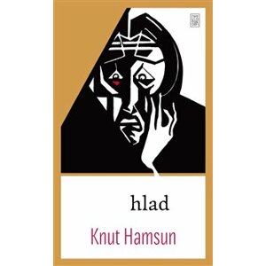 Hlad - Knut Hamsun
