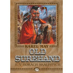 Old Surehand II. - V horách Skalistých - Karel May